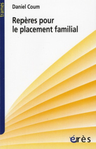 Repères pour le placement familial - Coum Daniel