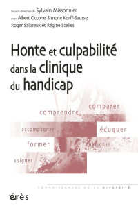 Honte et culpabilité dans la clinique du handicap - Missonnier Sylvain