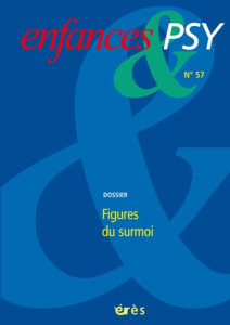 Enfances & psy N° 57/2013 : Figures du surmoi - Chaffel Boris ; Lauru Didier