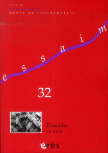 Essaim N° 32, printemps 2014 : Entendre sa voix - Porge Erik