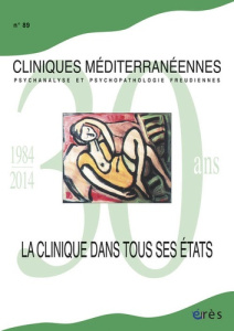 Cliniques méditerranéennes N° 89, 2014 : La clinique dans tous ses états - Del Vogo Marie-José