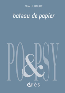 Bateau de papier. Edition bilingue français-norvégien - Hauge Olav Hakonson ; Soulier Anne-Marie ; Cnudde