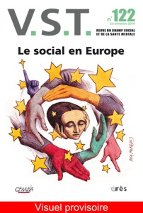 VST N° 122, 2e trimestre 2014 : Le social en Europe - Chobeaux François