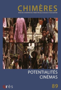 Chimères N° 89 : Potentialités cinémas - COLLECTIF