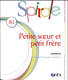 Spirale N° 81 : Petit frère et petite soeur - COLLECTIF