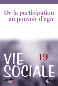 Vie Sociale N° 19 : Les nouveaux visages de la participation - COLLECTIF