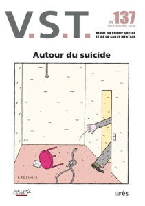 VST N° 137 : Les revenants. Survivre au suicide - COLLECTIF
