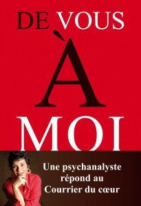 De vous à moi. Une autre education sentimentale - Milan Betty ; Birck Danielle