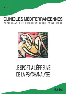 Cliniques méditerranéennes N° 101, 2020 : Le sport à l'épreuve de la psychanalyse - COLLECTIF
