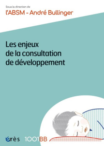 Les enjeux de la consultation de développement - ABSM