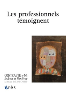 Contraste N° 54 : Les professionnels témoignent - Barbot Françoise de