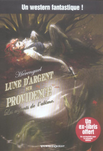 Lune d'argent sur providence Tome 1 : Les enfants de l'Abîme - Hérenguel Eric