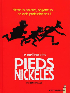 Le meilleur des Pieds Nickelés Tome 1 - PELLOS RENE
