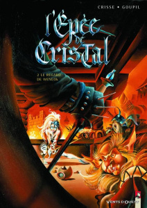 L'Epée de Cristal Tome 2 : Le regard de Wenlok - Goupil Jacky