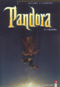Pandora Tome 4 : Tohu-Bohu - Stoffel Eric ; Allart Thomas