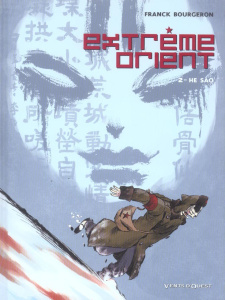 Extrême Orient Tome 2 : He Sao - Bourgeron Franck