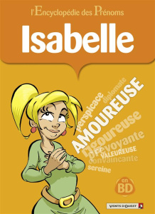L'ENCYCLOPEDIE DES PRENOMS - TOME 04 - ISABELLE - GEGE/BELOM/MAINGUY