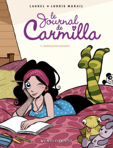 Le journal de Carmilla Tome 1 : Reproduction interdite - Murail Lorris