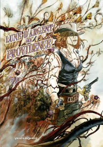 Lune d'argent sur providence Tome 2 : Dieu par la racine - Hérenguel Eric