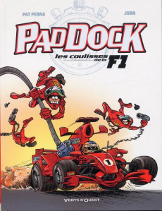 Paddock. Les coulisses de la F1 - Perna Pat