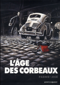 L'âge des corbeaux - PARNO/JICE