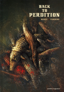 Back to perdition Tome 1 - MARIE/VANDERS