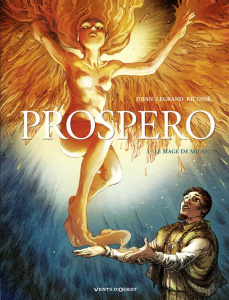 Prospero Tome 1 : Le mage de Milan - Legrand Olivier ; Ricossé Julie ; Djian Jean-Blais