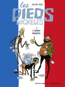 Les Pieds nickelés Tome 2 : Le candidat providentiel - Riche Philippe ; Souchar Patricia