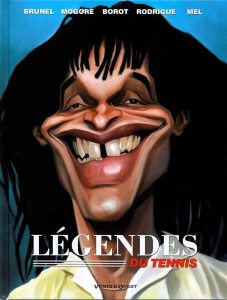 Légendes du tennis - Brunel Roger ; Mogore Christian ; Borot Jean-Marc