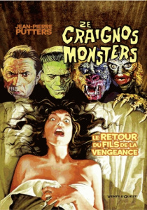 Ze Craignos Monsters. Le retour du fils de la vengeance - Putters Jean-Pierre ; Dante Joe