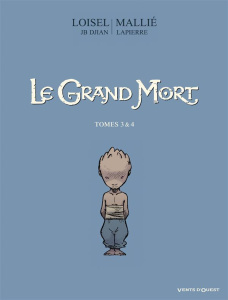 Le Grand Mort Tomes 3 et 4 : Blanche ; Sombre. Avec exlibris - Mallié Vincent ; Loisel Régis ; Djian Jean-Blaise