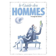 Le guide des hommes - Godard Christian