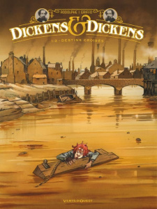 Dickens & Dickens Tome 1 : Destins croisés - RODOLPHE/GRIFFO