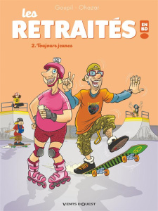Les retraités en BD Tome 2 : Toujours jeunes - Goupil Jacky