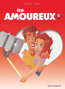 Les amoureux en BD - Goupil Jacky ; Pasini Fabrizio