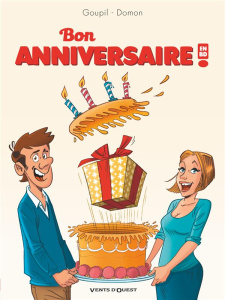 Bon Anniversaire en BD ! - Domon Jack ; Goupil Jacky ; Lerolle Christian