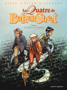Les Quatre de Baker Street Tome 8 : Les Maîtres de Limehouse - Djian Jean-Blaise ; Legrand Olivier ; Etien David