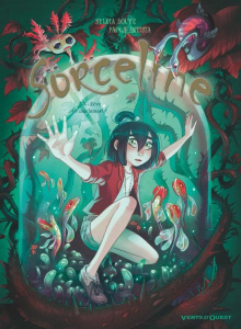 Sorceline Tome 4 : Rêve et cauchemort ! - Douyé Sylvia et Antista Paola