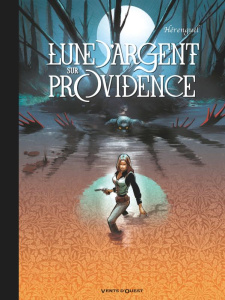 Lune d'argent sur Providence - Intégrale - Hérenguel Eric