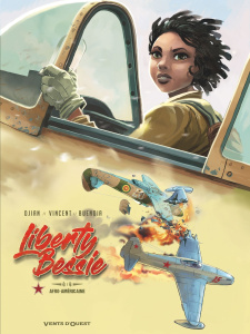 Liberty Bessie Tome 4 : Afro-américaine - Djian Jean-Blaise ; Buendia Patrice ; Vincent