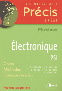 Electronique PSI - Brenders Pierre ; Buffard Gilles ; Douchet Laurent