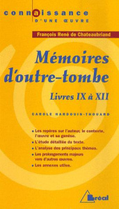 Mémoires d'outre-tombe. Livres IX à XII - Chateaubriand François-René de ; Hardouin-Thouard