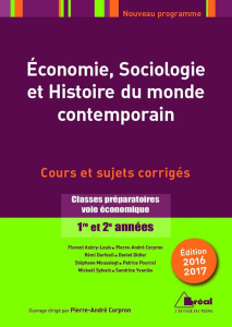 Economie sociologie et histoire du monde contemporain. Edition 2016-2017 - Corpron Pierre-André
