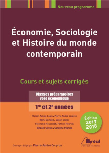 Economie, sociologie et histoire du monde contemporain. Cours et sujets corrigés, classes préparatoi - Corpron Pierre-André