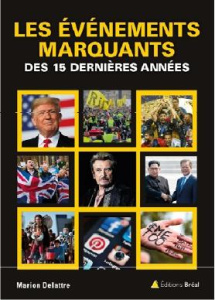 Les événements marquants des 15 dernières années - Delattre Marion
