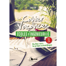 Le cahier de vacances pour les écoles d'ingénieur(e)s. Du Bac vers la prépa scientifique MPSI, PCSI, - Delbarre David ; Tredez Luc