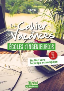 Le cahier de vacances pour les écoles d'ingénieur(e)s. Edition 2021 - Delbarre David ; Tredez Luc