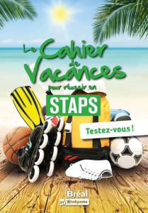 Le cahier de vacances pour réussir en STAPS. Testez-vous ! Edition 2023 - Guégan Jean-Baptiste