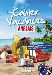 Le cahier de vacances anglais. Du Bac vers l'enseignement supérieur (niveau B2), Edition 2023 - Arnaud Isabelle