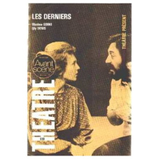 L'Avant-scène théâtre N°618, 15 novembre 1977 : Les derniers - Gorki Maxime ; Denis Lily